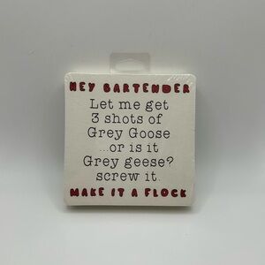 Funny Grey Goose Bar Coaster (pack includes 6 paper coasters)
